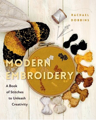 Modern Embroidery: A Book of Stitches to Unleash Creativity | Rachael Dobbins |  , ,  |  