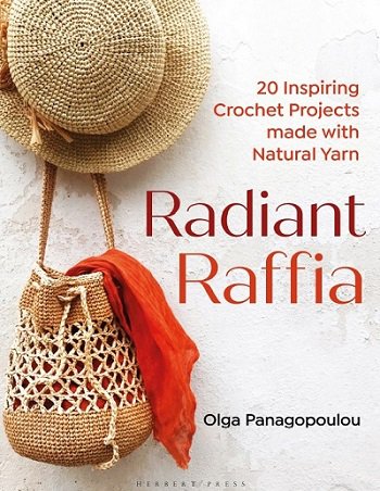 Radiant Raffia: 20 Inspiring Crochet Projects Made With Natural Yarn | Olga Panagopoulou |  , ,  |  