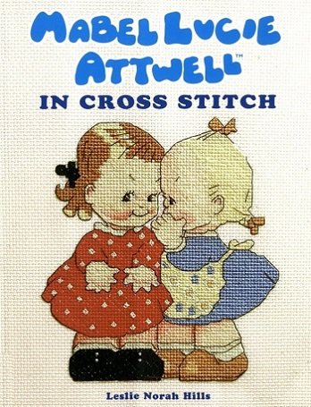 Mabel Lucie Attwell: In Cross Stitch