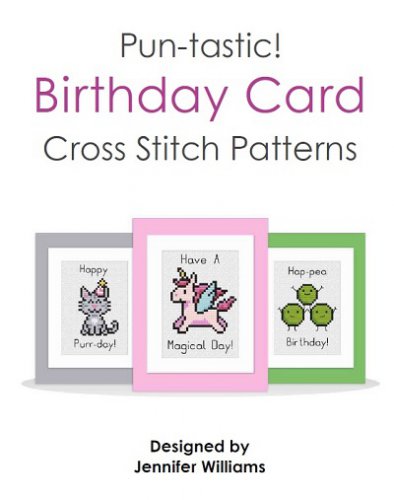 Pun-tastic Birthday Card Cross Stitch Patterns Book: A Humorous Collection of 40 Pun Themed Birthday Card Cross Stitch Patterns | Jennifer Williams |  , ,  |  